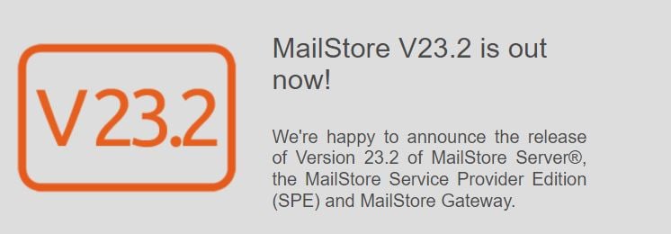 MailStore v23.2 out now