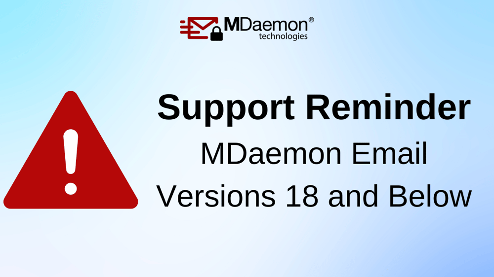 support ends for mdeamon email versions 18 and below